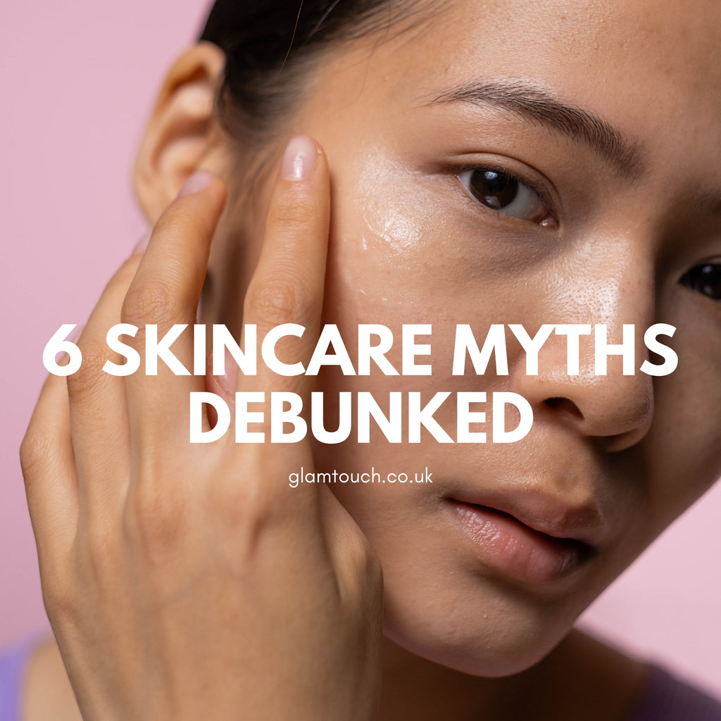 6 Skincare Myths Debunked