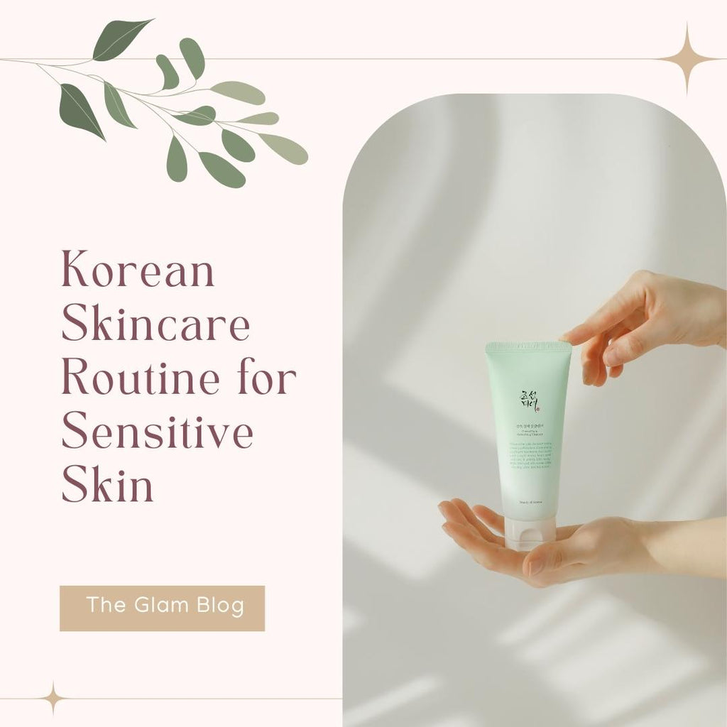 Korean Skincare Routine For Sensitive Skin