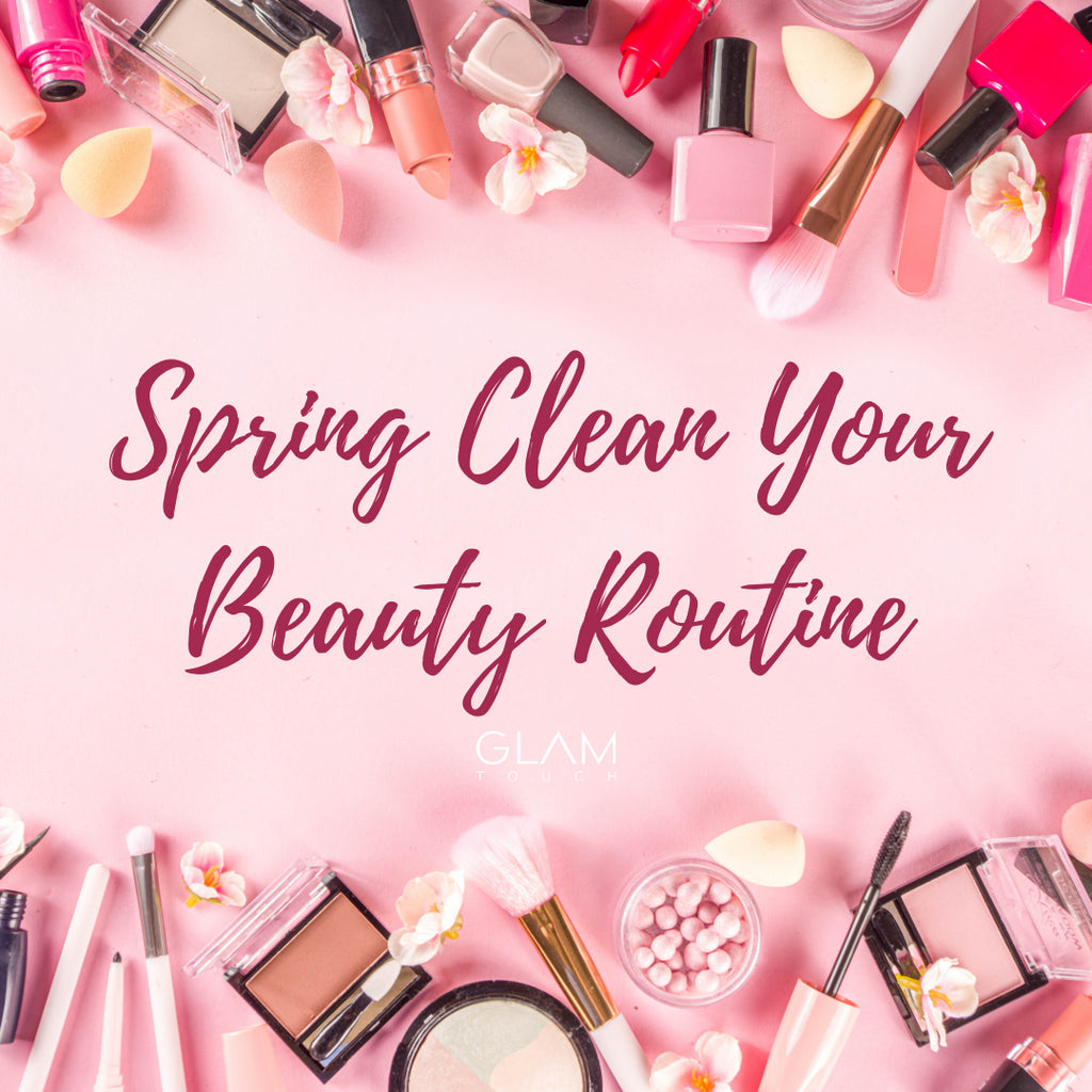 Spring Clean Your Beauty Routine