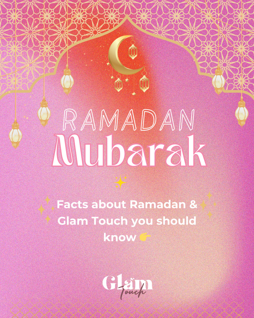 Ramadan: A Time of Reflection, Community, and Inclusivity at Glam Touch