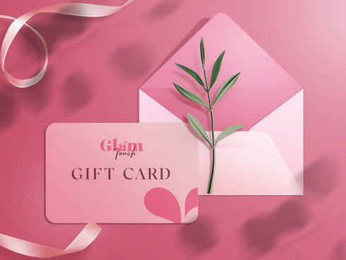 Glam Touch E-Gift Card