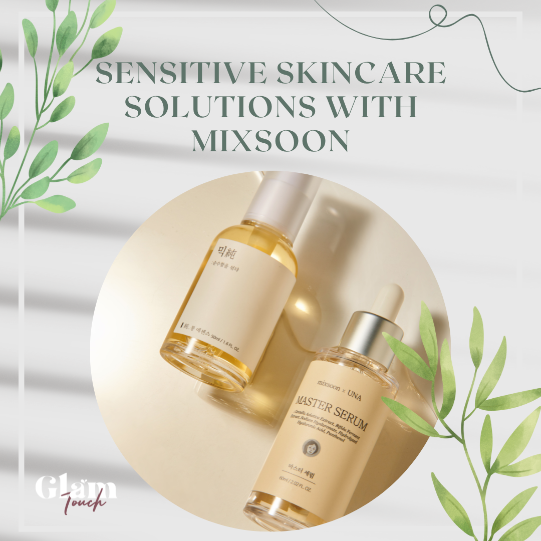 Skincare Solutions for Senstive Skin, with Mixsoon